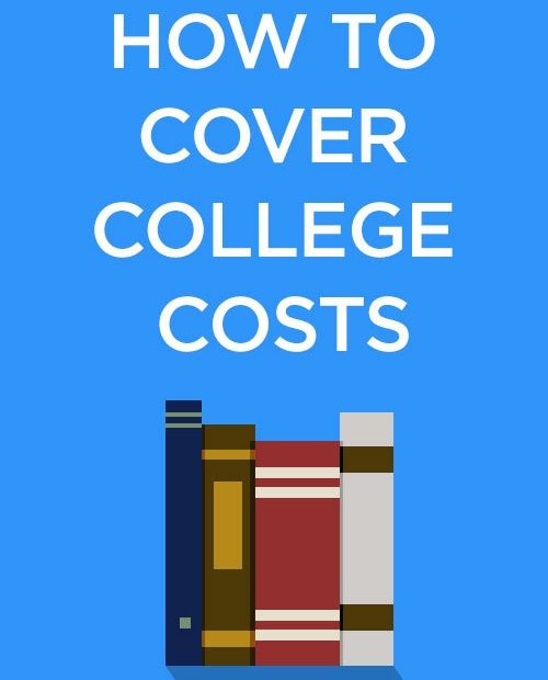 how to cover college costs